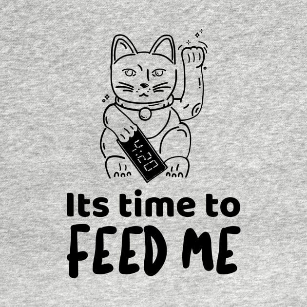 Its time to feed the cat by Purrfect Shop